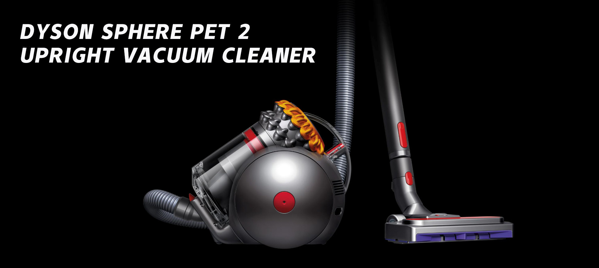 Dyson Sphere Pet 2 Upright Vacuum Cleaner