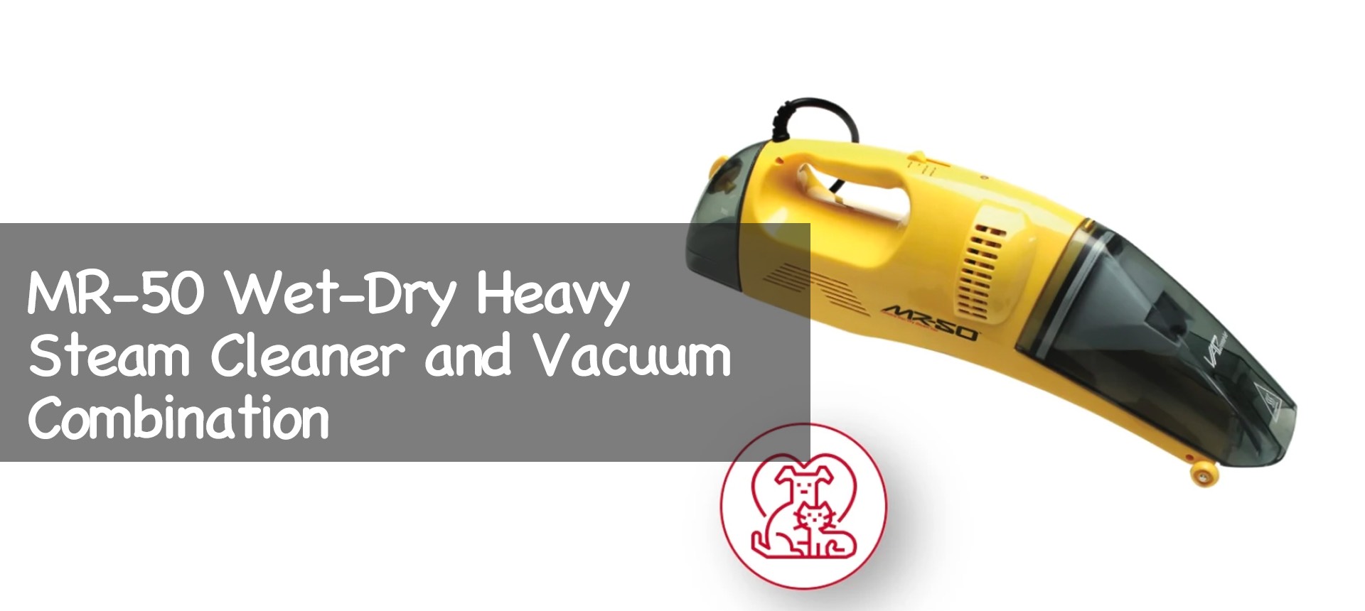 MR-50 Wet-Dry Heavy Steam Cleaner and Vacuum Combination