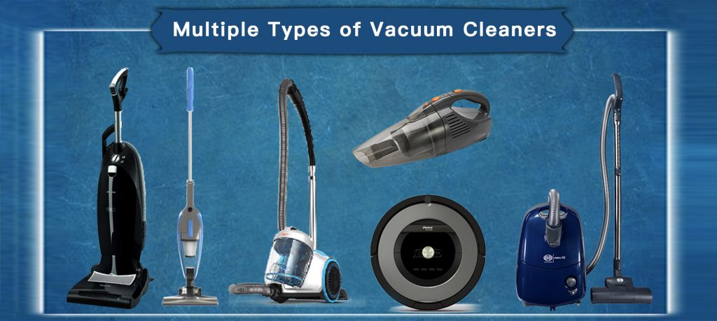 Multiple Types of Vacuum Cleaners