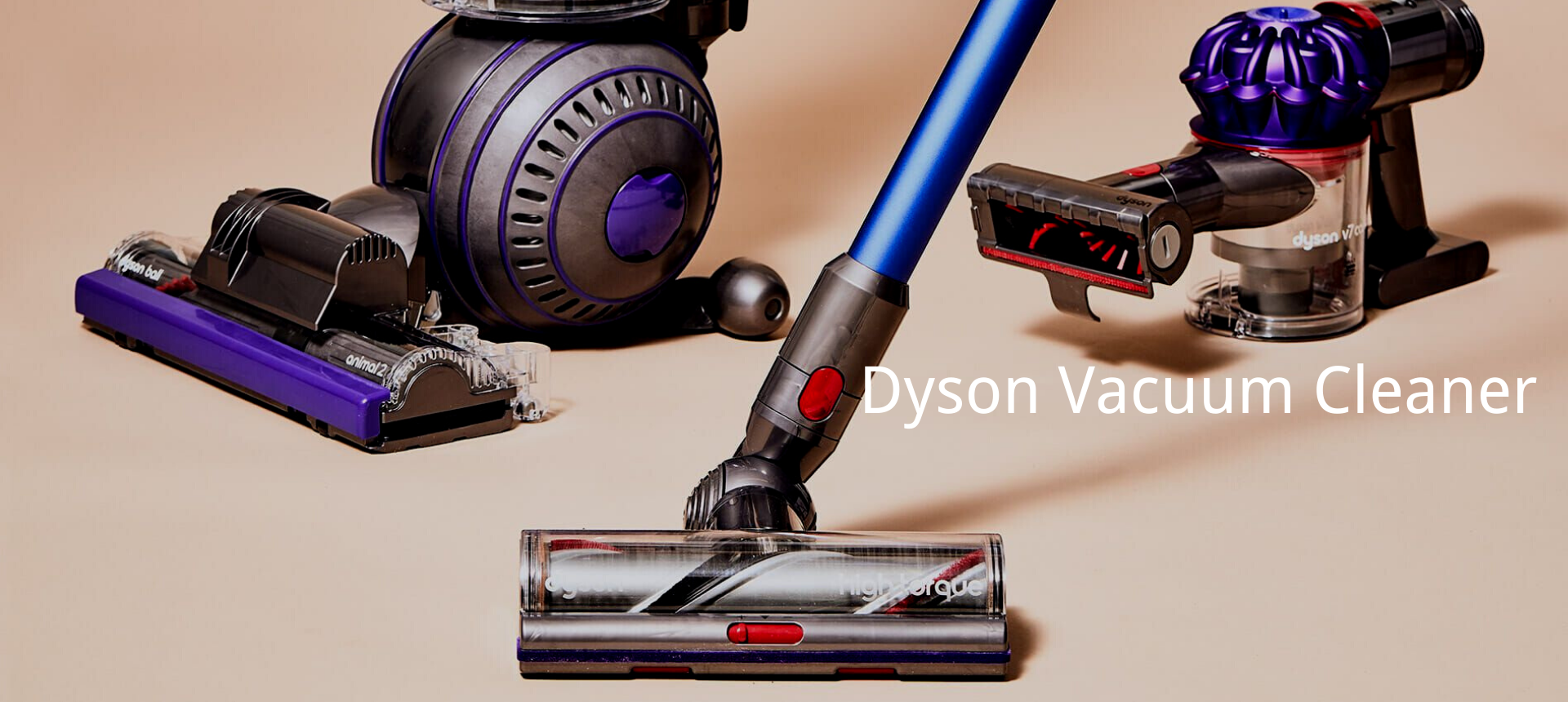 Dyson Vacuum Cleaner