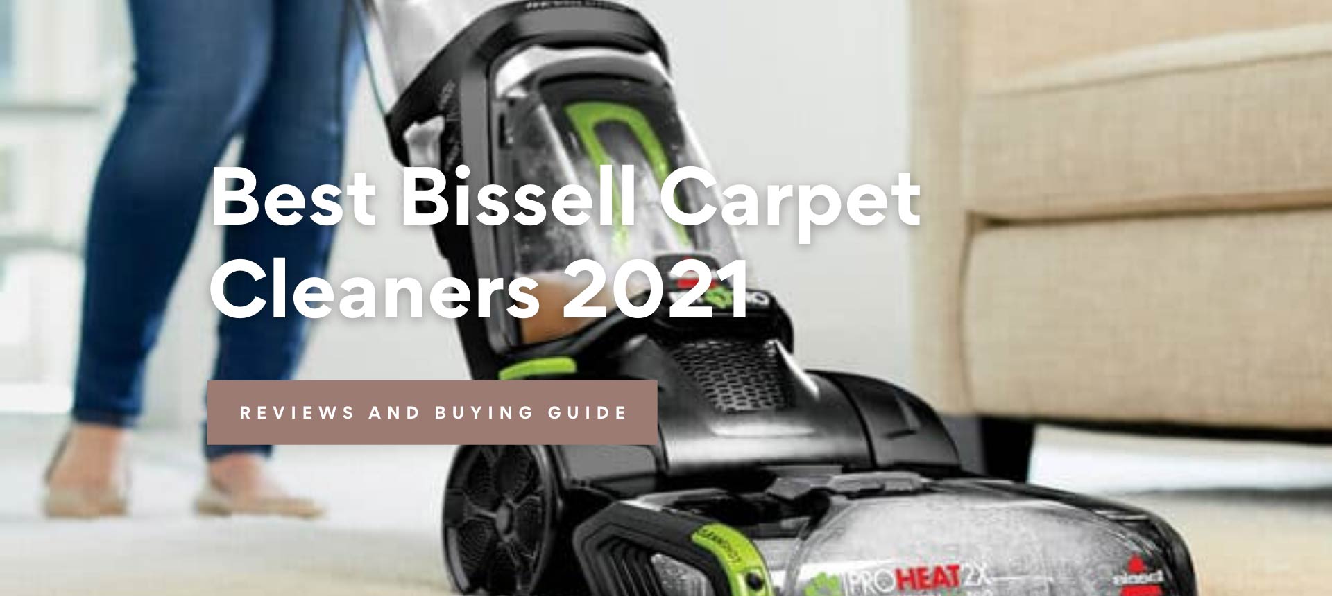 Best Bissell Carpet Cleaners 2021