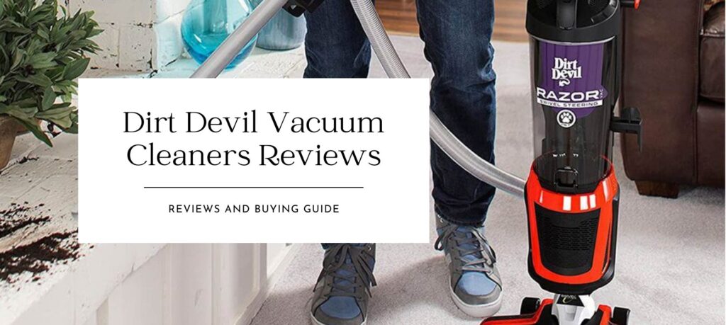 Best Dirt Devil Vacuum Cleaners Reviews 2021