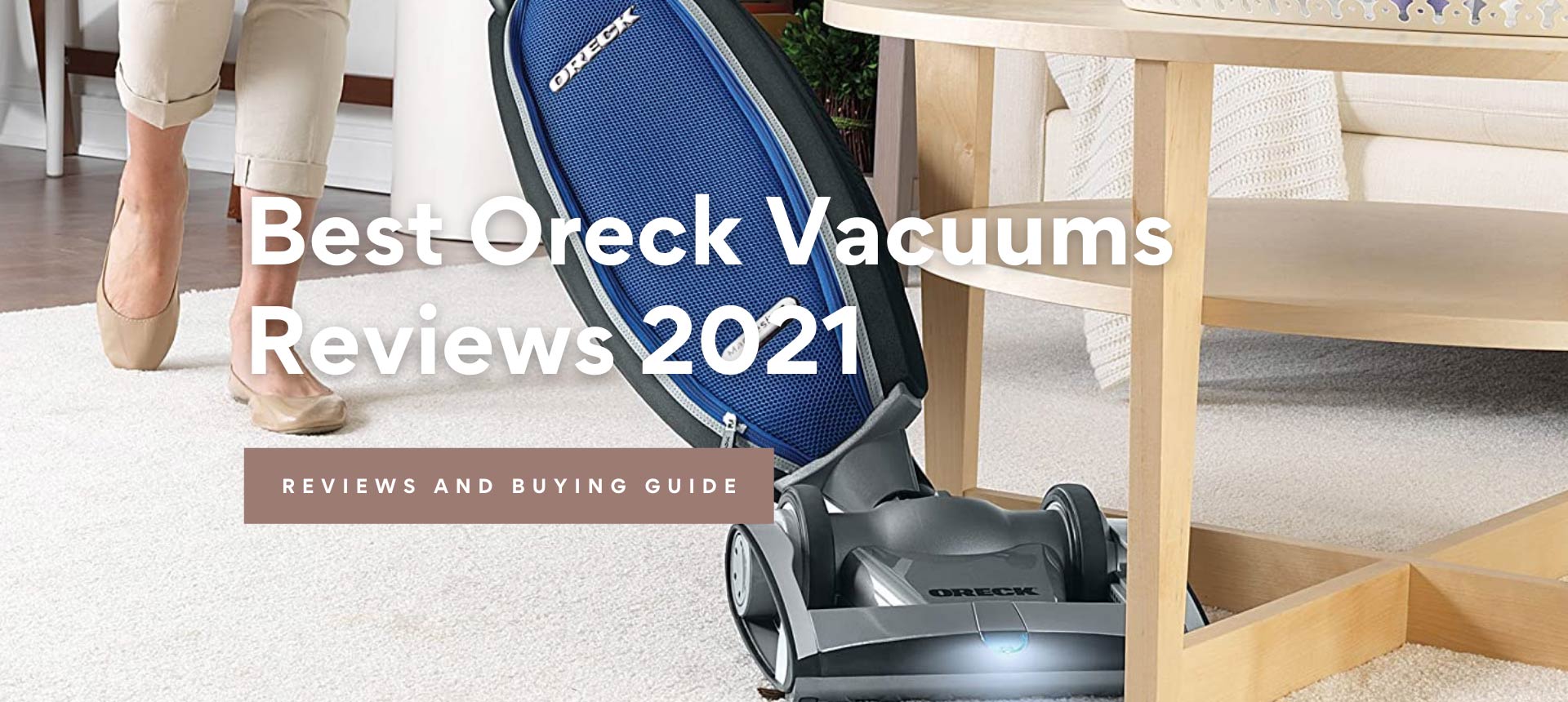 Best Oreck Vacuum Cleaners Reviews 2021