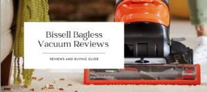 Bissell bagless vacuum Reviews