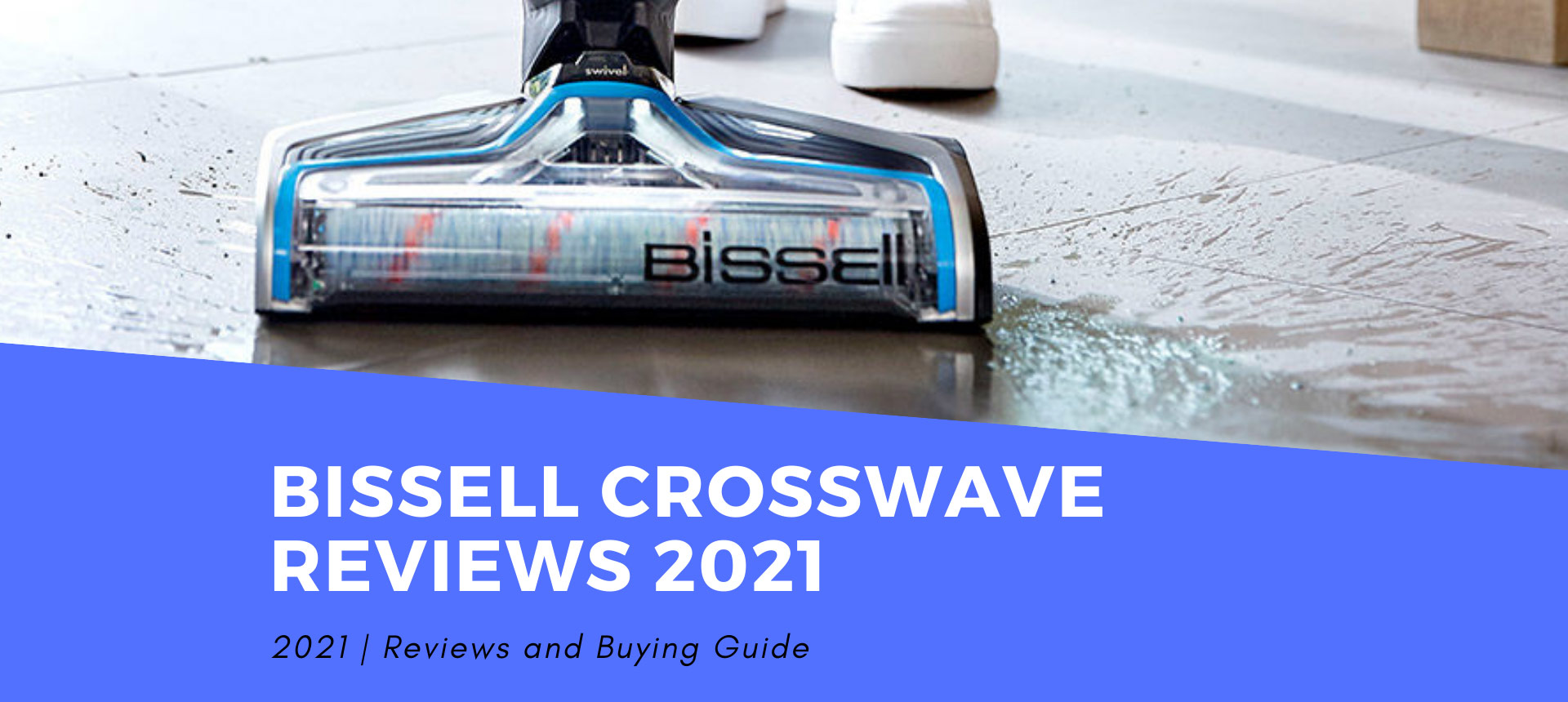 Bissell Crosswave Reviews 2021