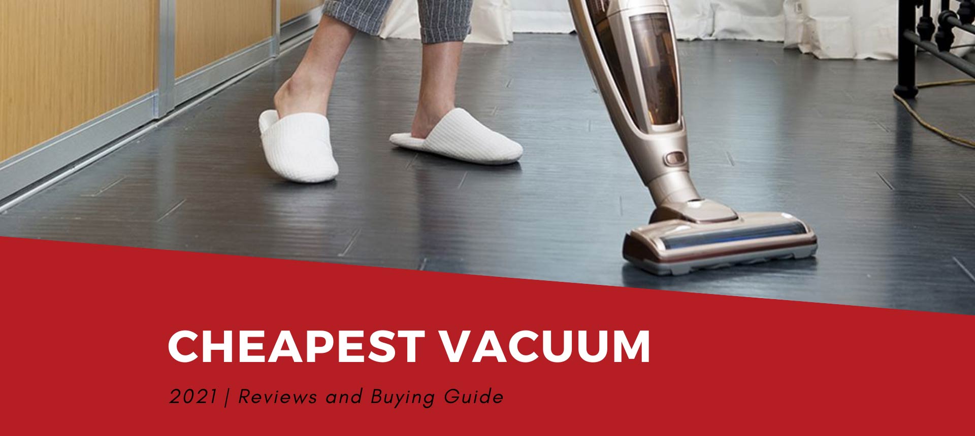 Cheapest Vacuum Cleaner 2021, Under $100