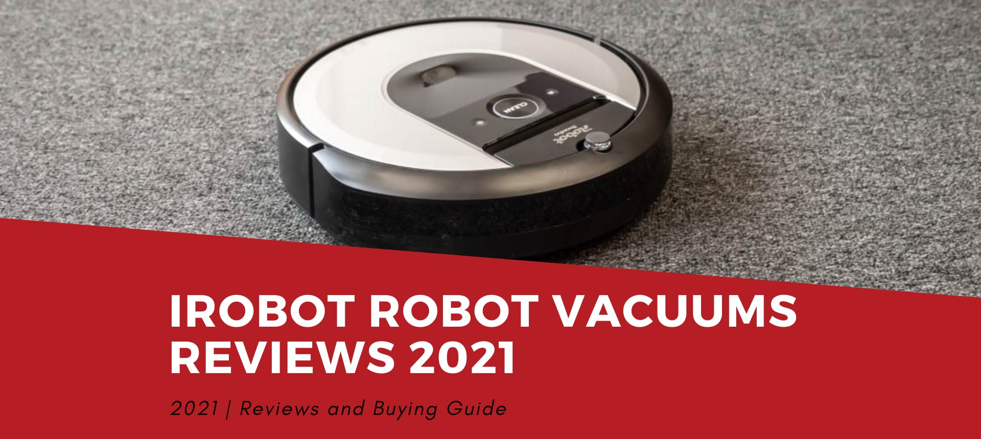 iRobot Robot Vacuums Reviews 2021