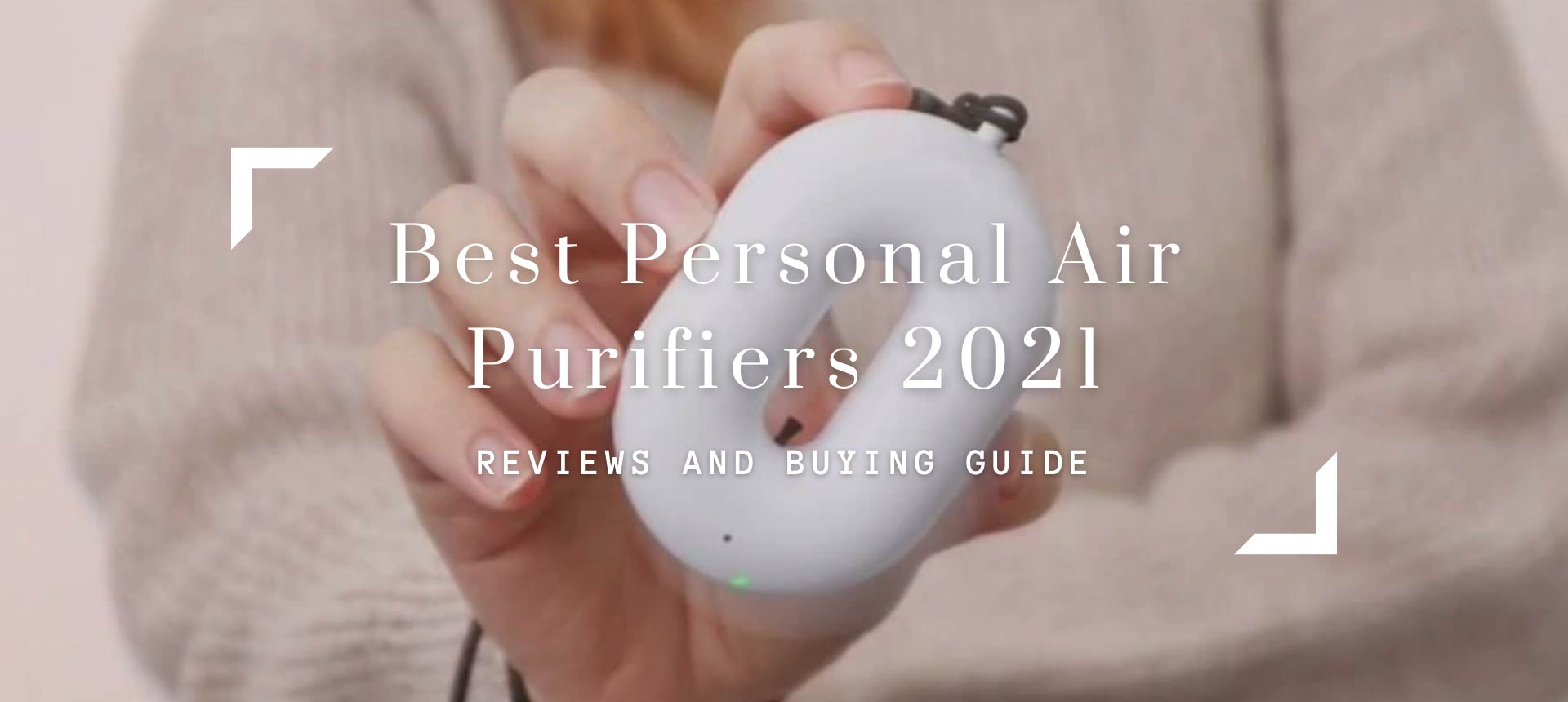 Best Personal Air Purifiers 2021