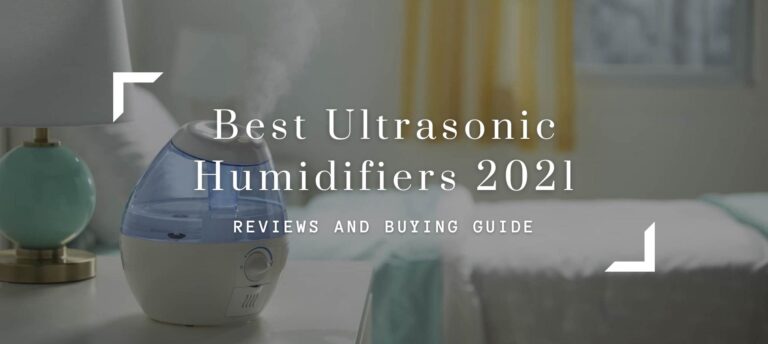 Best Ultrasonic Humidifiers 2021